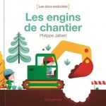 les engins de chantier documentaire pour tout petit